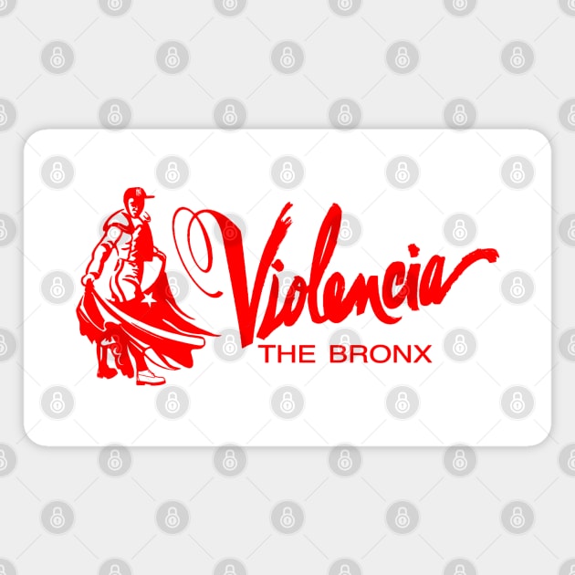 Violencia The Bronx Magnet by TheBlindTag